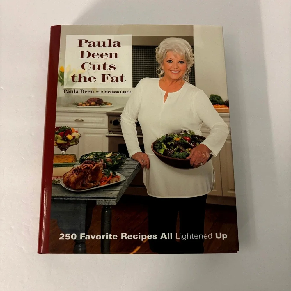 Paula Deen Cuts the Fat 250 Favorite Recipes Hardcover 1st Ed 2015 Cookbook